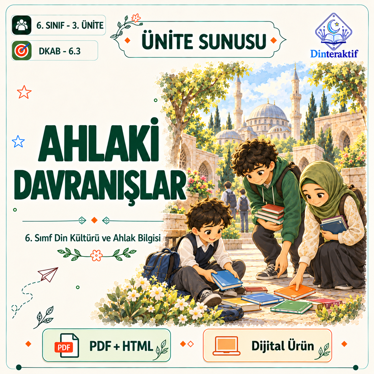 6. Sınıf 3. Ünite – Ahlaki Davranışlar